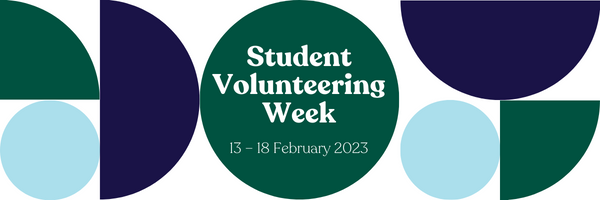 Student Volunteering Week, happening from 13 - 18 February 2023.