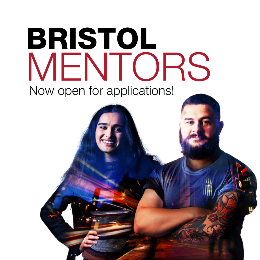 The words " Bristol mentors - Now open for applications" With a smiling young man and woman