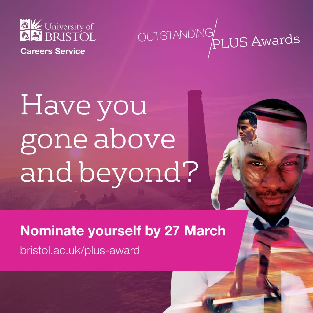 Outstanding PLUS Awards: Have you gone above and beyond? Nominate yourself by 27 March. 